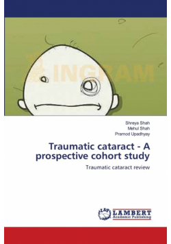 Traumatic cataract - A prospective cohort study