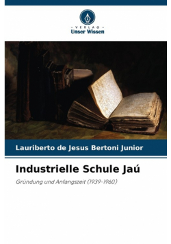 Industrielle Schule Jaú