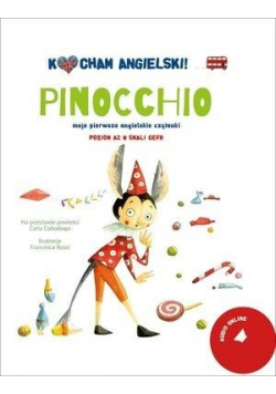 Kocham angielski! Pinocchio. Poziom 2