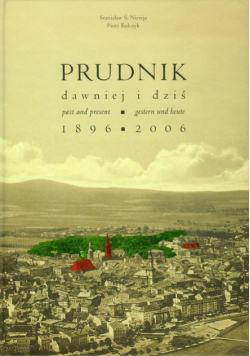 Prudnik dawnej i dziś 1896-2006