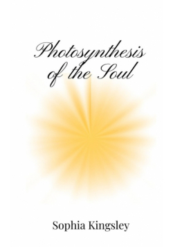 Photosynthesis of the Soul
