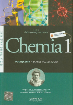 J. - Odkrywamy na nowo: Chemia 1 podręcznik zakres rozszerzony