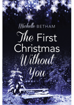 The First Christmas Without You