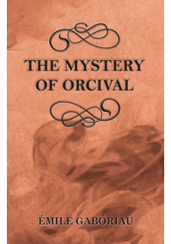 The Mystery of Orcival