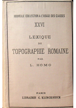Lexique de topographie romaine 1900 r.