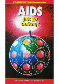AIDS Jak go uniknąć