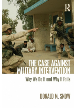 The Case Against Military Intervention
