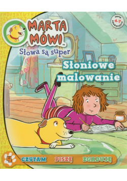 Marta Mówi Słowa są super 4 Słoniowe malowanie