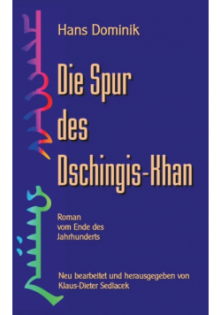 Die Spur des Dschingis-Khan