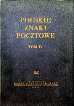 Polskie znaczki pocztowe Tom IV