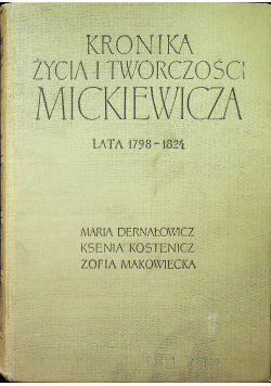 Kronika życia i twórczości Mickiewicza lata 1798 1824