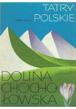 Tatry Polskie Dolina Chochołowska