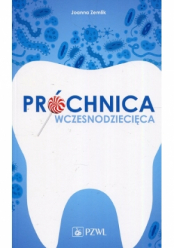 Próchnica wczesnodziecięca