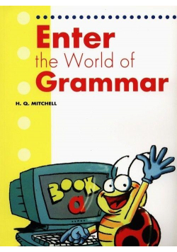 Enter the World of Grammar SB MM PUBLICATIONS