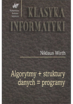 Algorytmy + struktury danych = programy