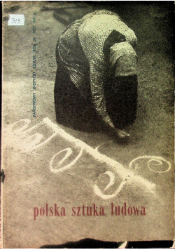 Polska sztuka ludowa Nr 4 / 57