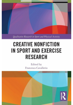 Creative Nonfiction in Sport and Exercise Research