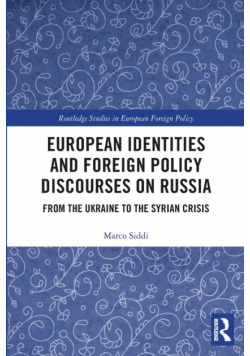 European Identities and Foreign Policy Discourses on Russia