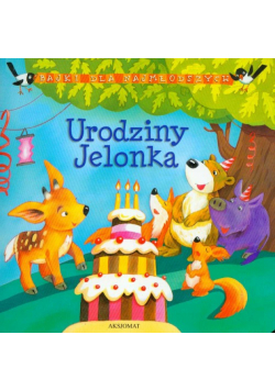 Bajki dla najmłodszych Urodziny jelonka