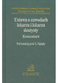 Ustawa o zawodach lekarza i lekarza dentysty Komentarz