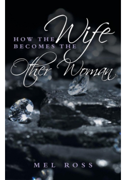 How the Wife Becomes the Other Woman