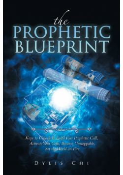 The Prophetic Blueprint