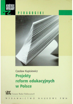 Projekty reform edukacji w Polsce