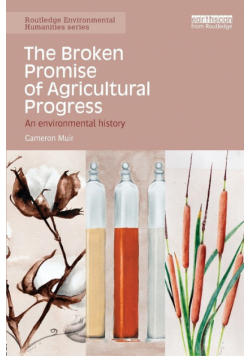 The Broken Promise of Agricultural Progress