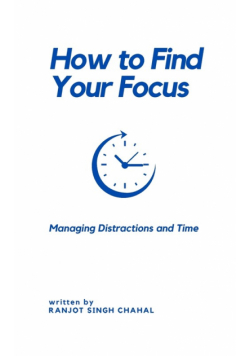 How to Find Your Focus