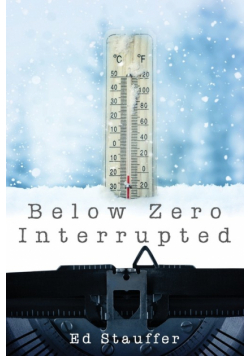 Below Zero Interrupted