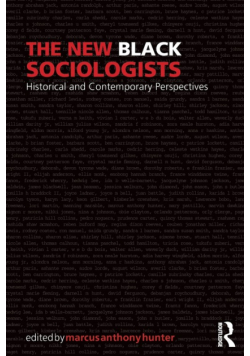 The New Black Sociologists