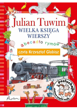 Tuwim Julian - Posłuchajki Najpiękniejsze wiersze Juliana Tuwima, Audiobook