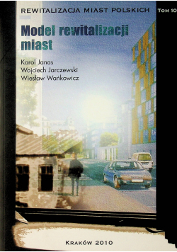 Model rewitalizacji miast Tom 10