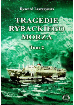 Tragedie rybackiego morza tom 2