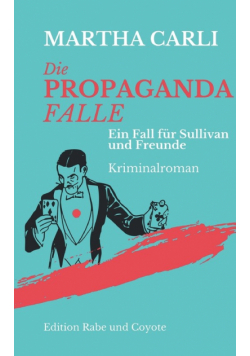 Die Propagandafalle
