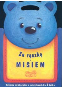 Za rączkę z misiem