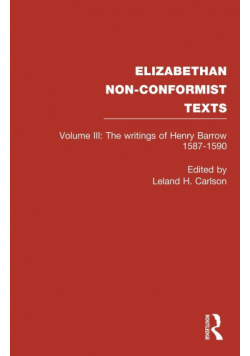 The Writings of Henry Barrow, 1587-1590