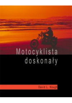 Motocyklista doskonały