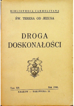 Droga doskonałości, 1943 r.