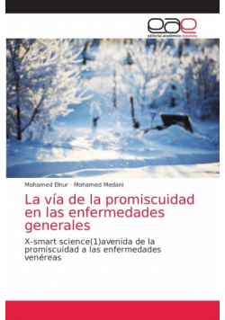 La vía de la promiscuidad en las enfermedades generales