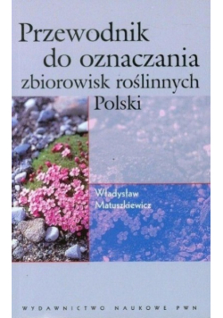 Przewodnik do oznaczania zbiorowisk roślinnych Polski