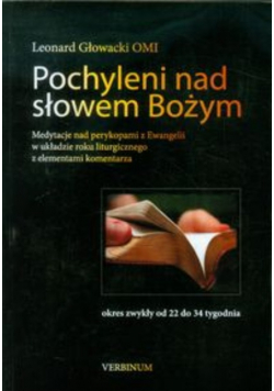 Pochyleni nad słowem Bożym Okres Zwykły od 22 do 34 tygodnia