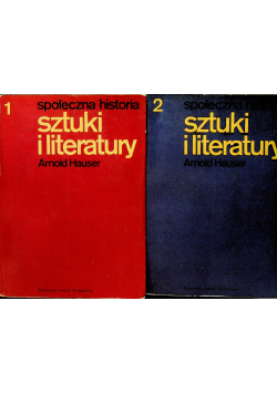 Społeczna historia sztuki i literatury 2 tomy