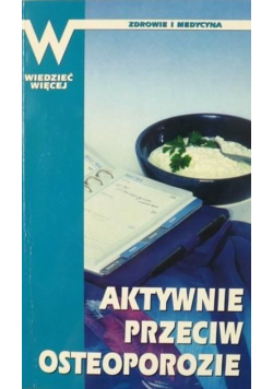 Aktywnie przeciw osteoporozie