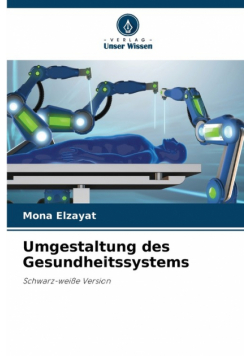 Umgestaltung des Gesundheitssystems