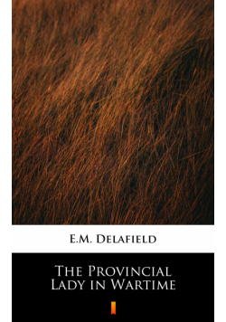 The Provincial Lady in Wartime