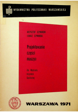 Projektowanie części maszyn