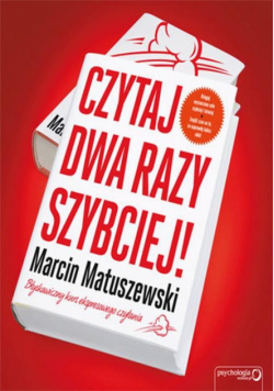 Matuszewski Marcin - Czytaj dwa razy szybciej