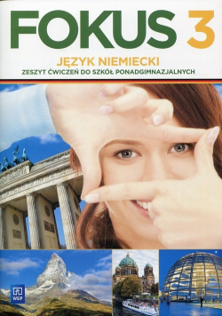 Fokus 3 Język niemiecki Zeszyt ćwiczeń Zakres podstawowy
