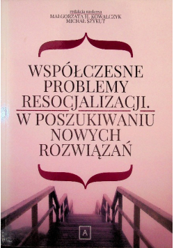 Współczesne problemy resocjalizacji